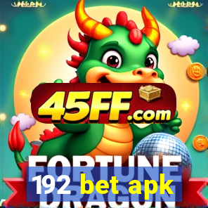 192 bet apk